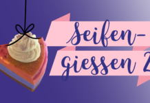 Special Seifengießen: Kuchenseifen